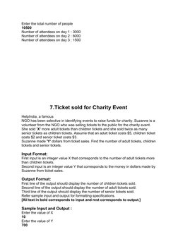 Enter the total number of people
10500
Number of attendees on day 1 : 3000
Number of attendees on day 2 : 6000
Number of atte