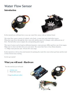 (https://www.ardumotive.com/uploads/1/2/7/2/12726513/153330275_orig.jpg)Water Flow Sensor 
Introduction  
 
 
In this tutori