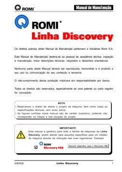 Manual de Manutenção
S36552E
 Linha Discovery
1
NOTA
• Reservamos o direito de alterar o projeto da máquina, bem como todas a