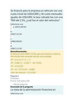 Se financió para la empresa un vehículo con una 
cuota inicial de US$10,000 y 36 cuota mensuales 
iguales de US$2,000, la tas