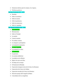 
Sentencias métricas para los monjes y las vírgenes. 

Problemas gnósticos. 
San Juan Crisóstomo (347 – 407):

Homilías.