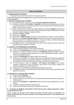 1.2
8065750127
Sistema de Medida OcuScan ® RxP
INICIO RÁPIDO
1. INSTALACIÓN DEL SISTEMA
      1.1 Siga las instrucciones de i