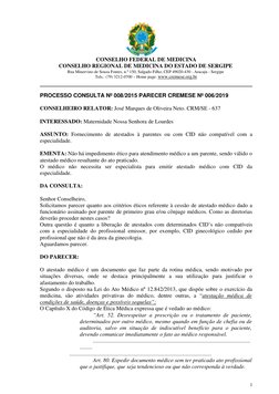 CONSELHO FEDERAL DE MEDICINA
CONSELHO REGIONAL DE MEDICINA DO ESTADO DE SERGIPE 
Rua Minervino de Souza Fontes, n.º 150, Salg