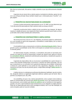 DIREITO PROCESSUAL PENAL 
8 
 
 
bém deve ser preservada, não apenas o órgão, evitando-se que seja arbitrariamente afastado