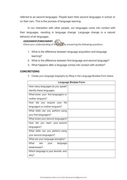 ASSESSMENT/ENRICHMENT
Check your understanding of the input by answering the following questions:
referred to as second langu