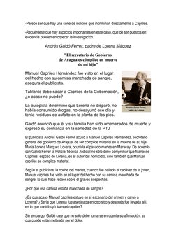 -Parece ser que hay una serie de indicios que incriminan directamente a Capriles.
-Recuérdese que hay aspectos importantes en
