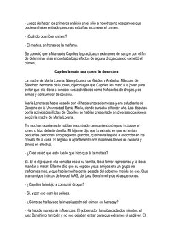 - Luego de hacer los primeros análisis en el sitio a nosotros no nos parece que 
pudieran haber entrado personas extrañas a c