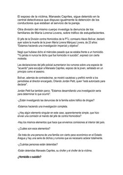 El esposo de la víctima, Manasés Capriles, sigue detenido en la 
central detectivesca que dispuso igualmente la detención de