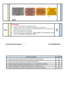 RETO:
Salida
Evaluación 
-
La evaluación es permanente durante toda la sesión.
-
Además, Se elige al azar a un estudiante par