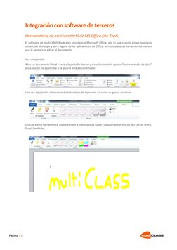 Página | 5 
Integración con software de terceros 
Herramientas de escritura táctil de MS Office (Ink To
