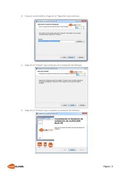 Página | 2 
4. Escoja la ruta de destino y haga clic en “Siguiente” para continuar. 
 
5. Haga clic en “Instalar” para cont