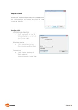 Página | 4 
 
Perfil de usuario 
 
Puede crear distintos perfiles de usuario para guardar 
sus configuraciones en función d