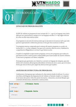 SECCIÓN
01
INTRODUCCIÓN
LENGUAJE DE PROGRAMACIÓN
El IDE de Arduino se programa en una variante de C++ , que es un lenguaje m