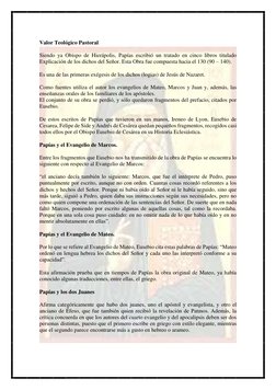 Valor Teológico Pastoral 
 
Siendo ya Obispo de Hierápolis, Papías escribió un tratado en cinco libros titulado 
Explic