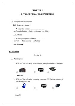 CHAPTER-1 
INTRODUCTION TO COMPUTERS 
 
 Multiple choice questions 
         Tick the correct option: 
 A computer cann