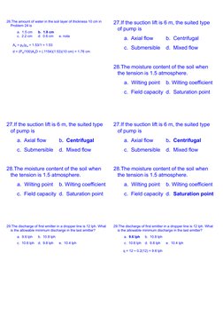 26.The amount of water in the soil layer of thickness 10 cm in 
Problem 24 is
a.  1.5 cm
b.  1.8 cm
c.  2.2 cm
d.  0.6 cm
e.