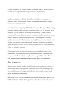 learning is a good fit for training problem solving and strategic decision making 
but may not be so good for knowledge, awar