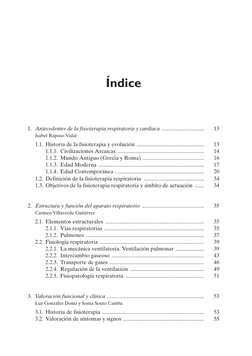 1. Antecedentes de la fisioterapia respiratoria y cardiaca ...............................
13
Isabel Raposo Vidal
1.1. Histor
