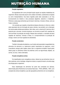 7 
 
 
Função reguladora  
Os reguladores têm como principal função regular as reações metabólicas do 
organismo. Mui