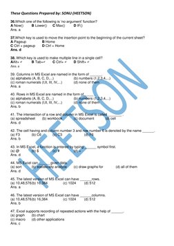 These Questions Prepared by: SONU (HEETSON) 
 
 
36.Which one of the following is „no argument‟ function?  
A Now()  
B Lower