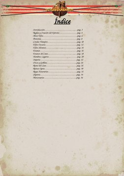 Í  ndice
 
 
-Introducción…………………………..…...…pag. 3
  
-Reglas y Creación del Ejército………….………pag. 4
  
-Altos Elfos……………………….…