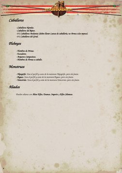 Caballeros
- Caballeros Noveles. 
- Caballeros del Reino.
- 0-1 Caballeros Andantes (deben llevar Lanza de caballería, no Arm