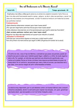 - Explícales a los niños y niñas que la salud es un estado de completo bienestar tanto físico es 
decir de cómo está funciona