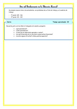 Se propone nuevos retos a los estudiantes, con problemas de su ficha de trabajo y el cuaderno de 
trabajo:
-
1ª grado: 165 -