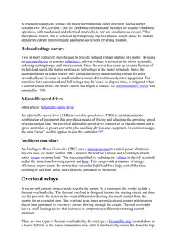 A reversing starter can connect the motor for rotation in either direction. Such a starter  
contains two DOL circuits—one fo