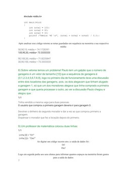 Após analisar esse código retorne as notas guardadas em sequência na memória e sua respectiva
média:
50,90,10, média = 74.172