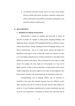 
An informal assessment usually occurs in a more casual manner
and may include observation, inventories, checklists, rating