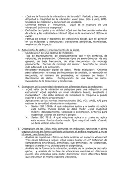 - 
¿Qué es la forma de la vibración o de la onda?  Período y frecuencia.  
Amplitud o magnitud de la vibración: valor pico, p