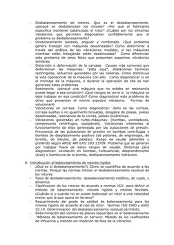 - 
Desbalanceamiento de rotores. Que es el desbalanceamiento. 
¿porqué se desbalancean los rotores? ¿Por qué el fabricante 
e