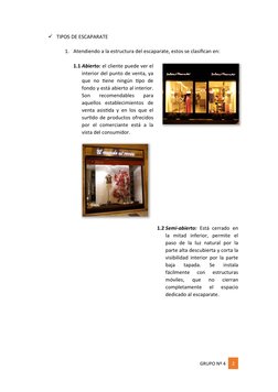 TIPOS DE ESCAPARATE
1. Atendiendo a la estructura del escaparate, estos se clasifican en:
1.1 Abierto: el cliente puede ver