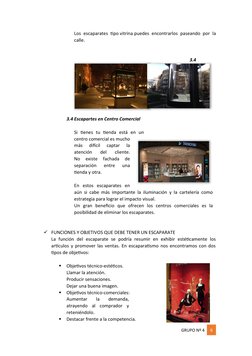 Los escaparates tipo vitrina puedes encontrarlos paseando por la
calle.
3.4
3.4 Escapartes en Centro Comercial
Si  tienes  tu