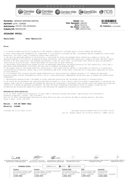 Paciente:  GESSICA SANTANA SANTOS
Idade: 31a
Cód. Apoiado:
1184265689
Pedido:
3680359
Apoiado: 1674 - CEMISE
Feminino
Dt. Cad