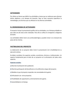 ACTIVIDADES
Por último se tienen que definir las actividades y tareas que se realizaran para alcanzar
dichos objetivos y sus