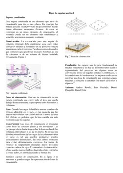 Tipos de zapatas sección 2
Zapatas combinadas 
Una zapata combinada es un elemento que sirve de 
cimentación para dos o más p