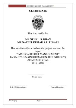 [IMAGICA RESORT   MANAGEMENT]
CERTIFICATE
This is to verify that
MR.NEHAL .S. KHAN
MR.NAVNIT KUMAR A.P. TIWARI
Has satisfacto