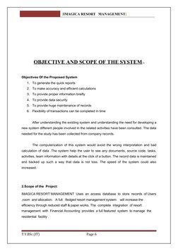 [IMAGICA RESORT   MANAGEMENT]
OBJECTIVE AND SCOPE OF THE SYSTEM:-
Objectives Of the Proposed System
1.
To generate the quick