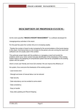 [IMAGICA RESORT   MANAGEMENT]
DESCRIPTION OF PROPOSED SYSTEM :
As the name specifies "IMAGICA RESORT MANAGEMENT " is a softwa
