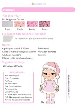 Fio Branco Para Detalhes (Tex 476)*
Outros
Materiais:
Fios (Tex 492)*
Fio Amigurumi Circulo
Branco
Chantilly
Quartzo
Doçura
A