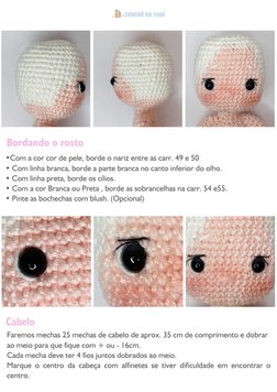 Bordando o rosto
•Com a cor cor de pele, borde o nariz entre as carr. 49 e 50
• Com linha branca, borde a parte branca no can