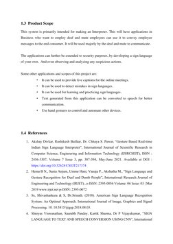 1.3 Product Scope 
This system is primarily intended for making an Interpreter. This will have applications in 
Business who