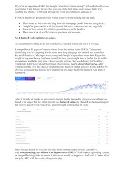 If you’re an experienced SEO the thought ‘what have I done wrong?’ will undoubtedly cross 
your mind. It did for me. In fact,