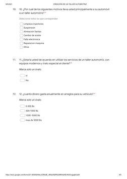 9/5/2021
CREACIÓN DE UN TALLER AUTOMOTRIZ
https://docs.google.com/forms/d/1-iE905DWeLxORAdE_dRSyWjRRb2MRXeHEV6OOvgpg6o/edit
4
