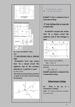 9 
Total internal resistance 
49. State Kirchhoff’s rules.
Ans:
1st rule (Current rule or Junction
rule)
   Kirchhoff’s