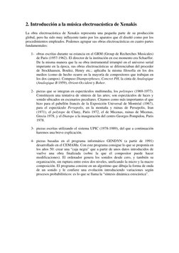 2. Introducción a la música electroacústica de Xenakis  
 
La obra electroacústica de Xenakis representa una pequeña parte de