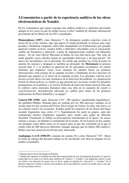 3.Comentarios a partir de la experiencia auditiva de las obras 
electroacústicas de Xenakis 
 
En los comentarios que siguen