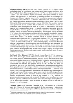 Polytope de Cluny (1972): para cinta con 8 canales. Duración 24’. Es la parte sonora 
de un audiovisual. Se estrenó en la gra